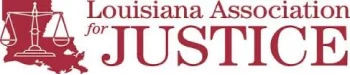 Louisiana Association of Justice